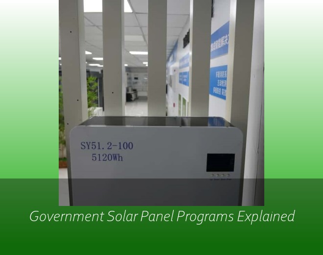 Government Solar Panel Programs Explained